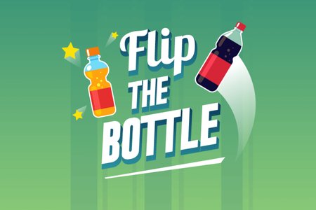 Flip the Bottle