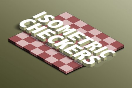 Isometric Checkers
