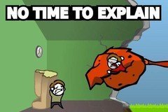 No Time To Explain: Remastered